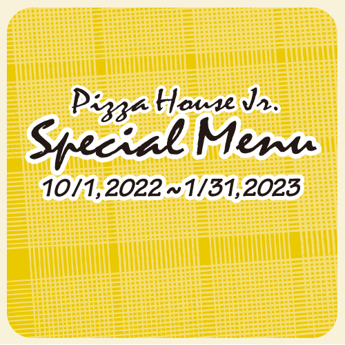 ピザハウスジュニア｜ピザハウスの味を気軽に楽しめるレストラン